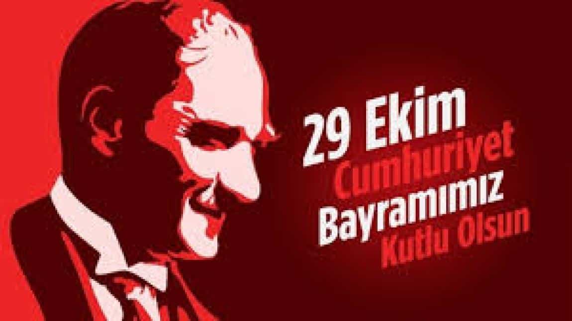 29 EKİM CUMHURİYET BAYRAMIMIZ KUTLU OLSUN